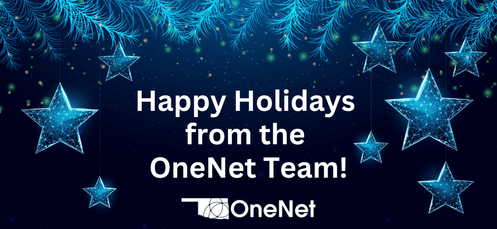 Happy Holidays from the OneNet Team!