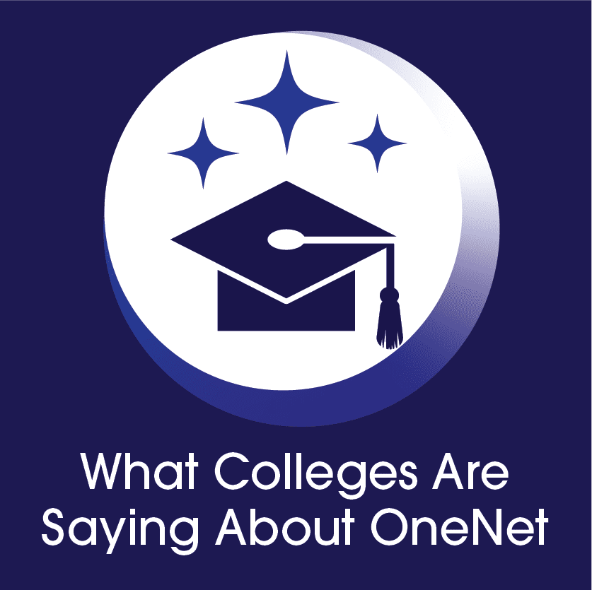 What Colleges Are Saying About OneNet?